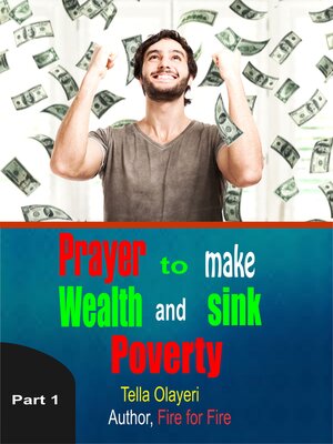 cover image of Prayer to Make Wealth and Sink Poverty, Part One